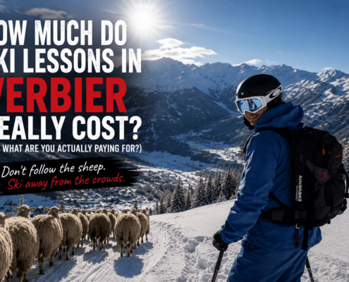 How much do ski lessons cost in Verbier? Skier overlooking Verbier with the message "Don't follow the sheep" highlighting the value of local knowledge and private ski lessons.